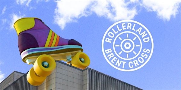 RollerLand Brent Cross, 25 July | Event in London | AllEvents