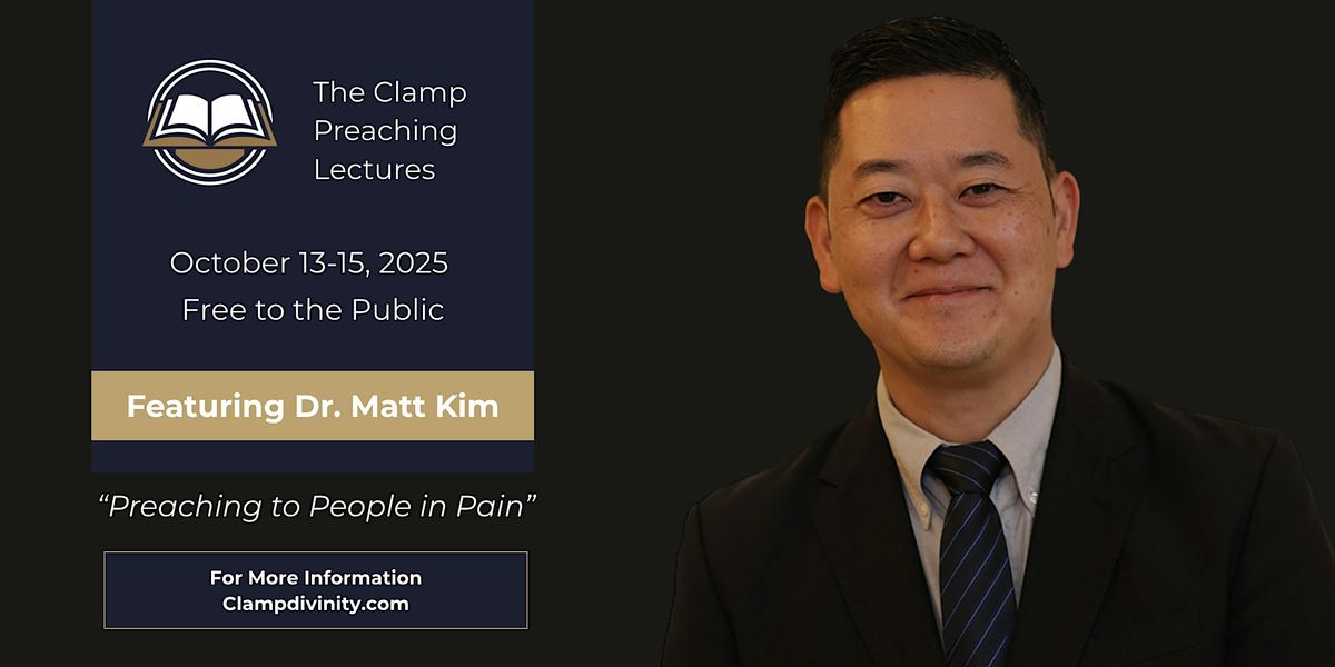 The Clamp Preaching Lectures, 13 October | Event in Anderson | AllEvents