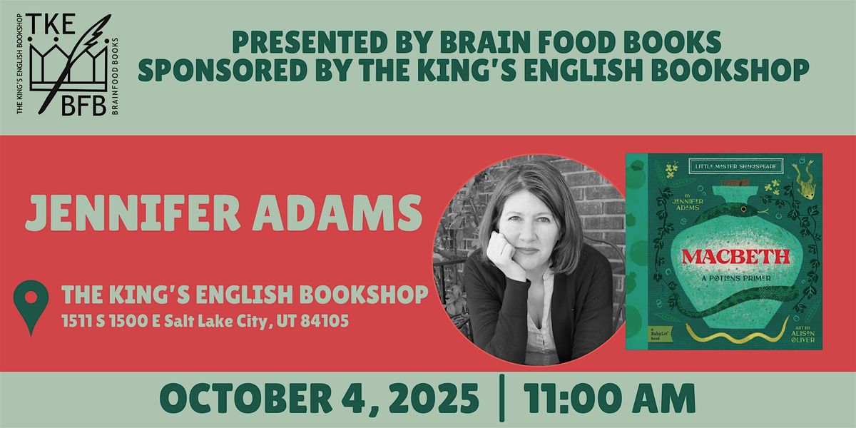 Jennifer Adams | Macbeth: A Babylit Potions Primer, 4 October | Event in Salt Lake City | AllEvents