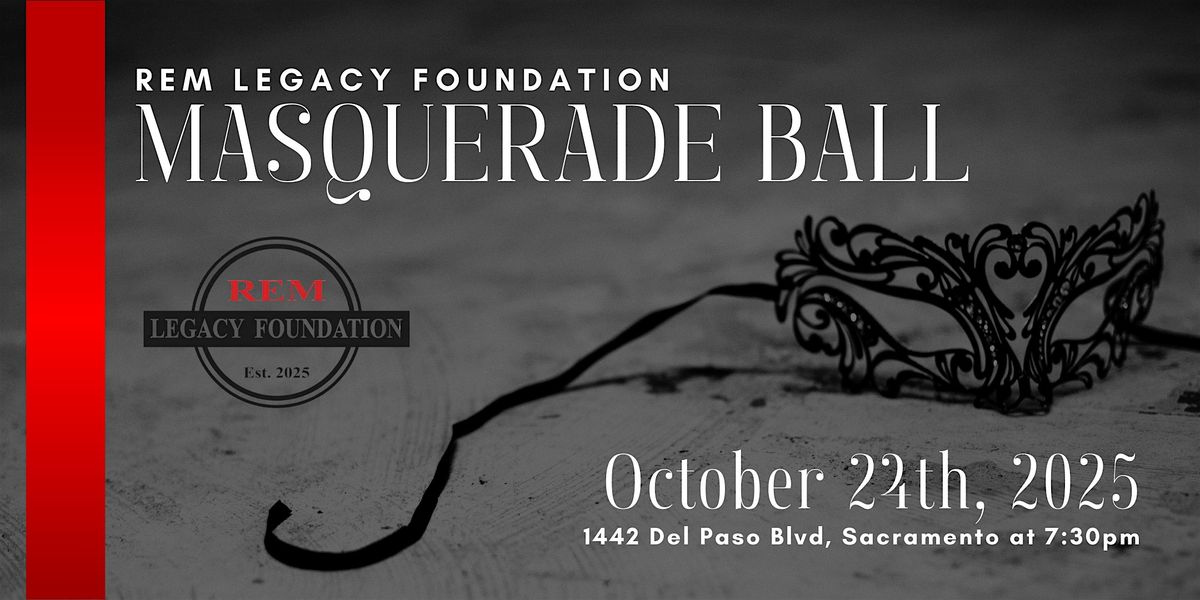 Masquerade Ball - REM Legacy Foundation Fundraiser, 24 October | Event in Sacramento | AllEvents