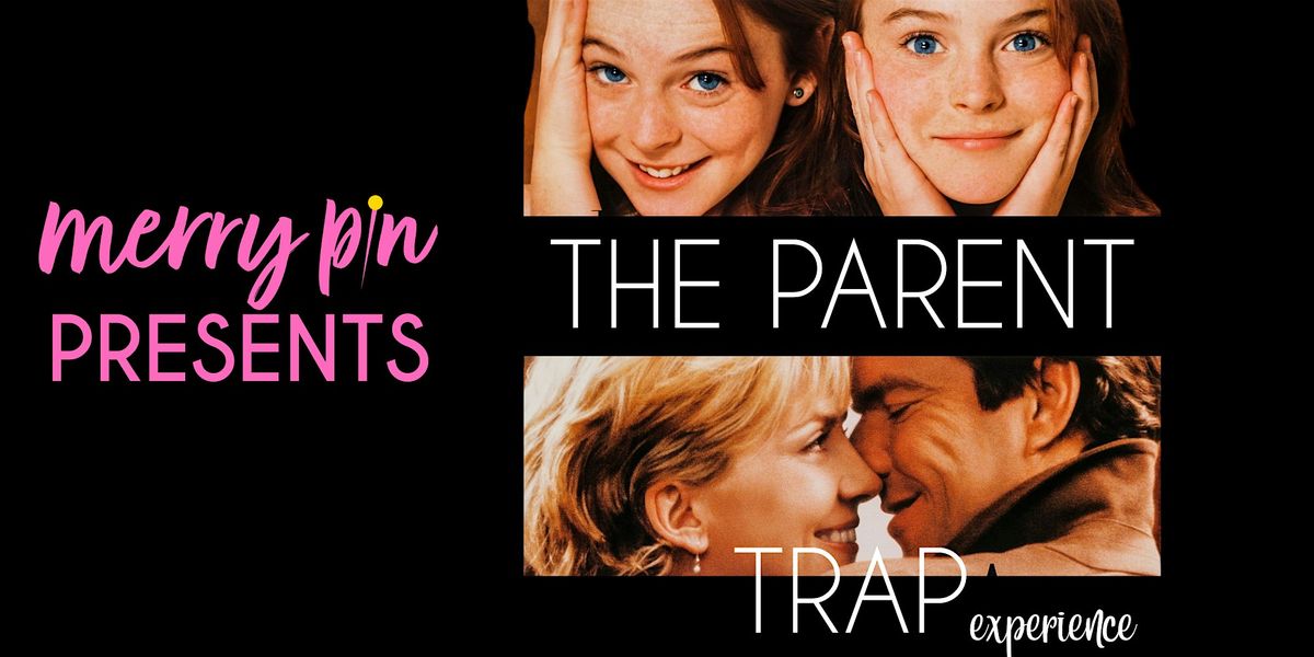 The Parent Trap Experience, 31 July | Event in Washington | AllEvents