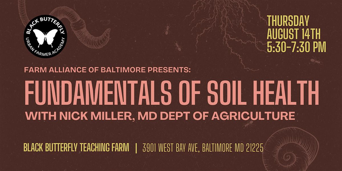 Fundamentals of Soil Health, 14 August | Event in Baltimore | AllEvents