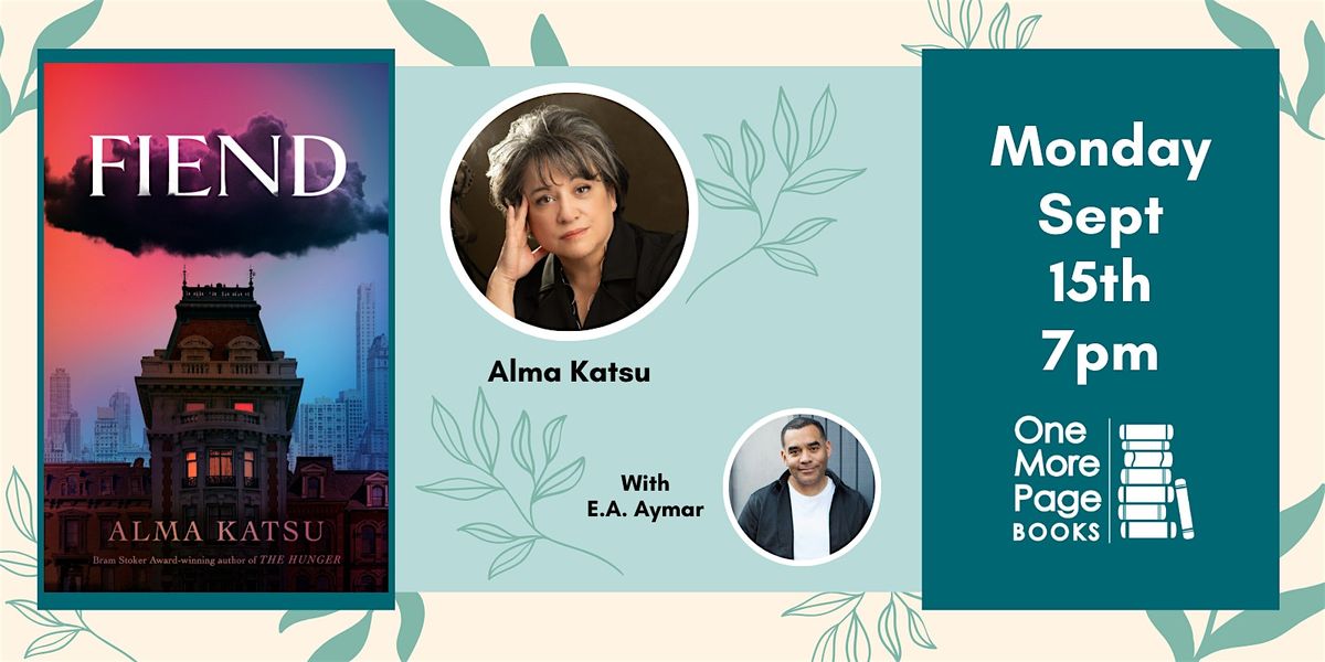 Author Alma Katsu Celebrates the Release of FIEND, 15 September | Event in Arlington | AllEvents