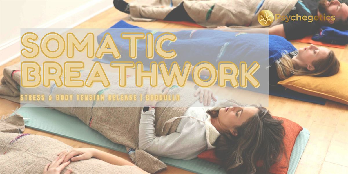 Somatic Breathwork for Stress & Body Tension Release, 1 November | Event in Cronulla | AllEvents