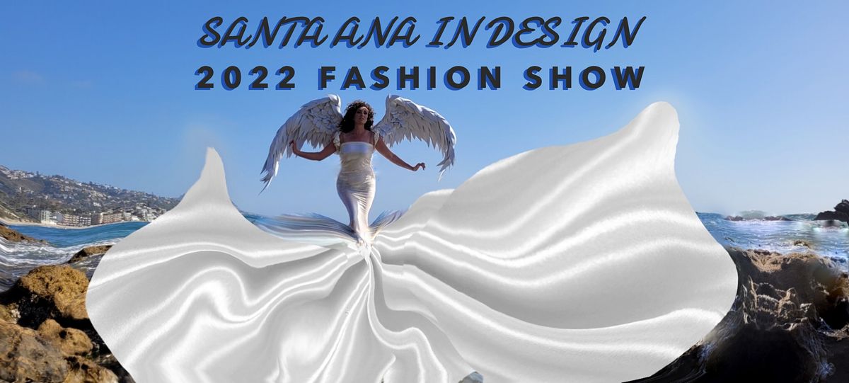12th March 2022 Events In Santa Ana Fashion Santa 2022