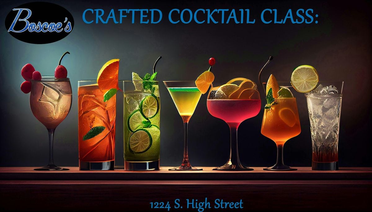 Boscoe's Crafted Cocktail Class, 31 August | Event in Columbus | AllEvents