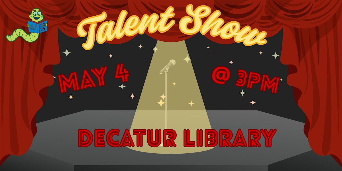 Whose Got Talent?? | Event in Decatur | AllEvents