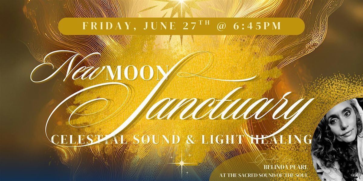 New Moon Sanctuary: Celestial Sound and Light Healing, 27 June | Event in Encinitas | AllEvents