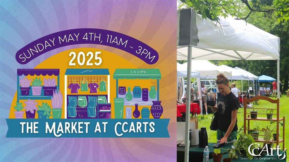The Market at CCArts, 4 May | Event in Hockessin | AllEvents