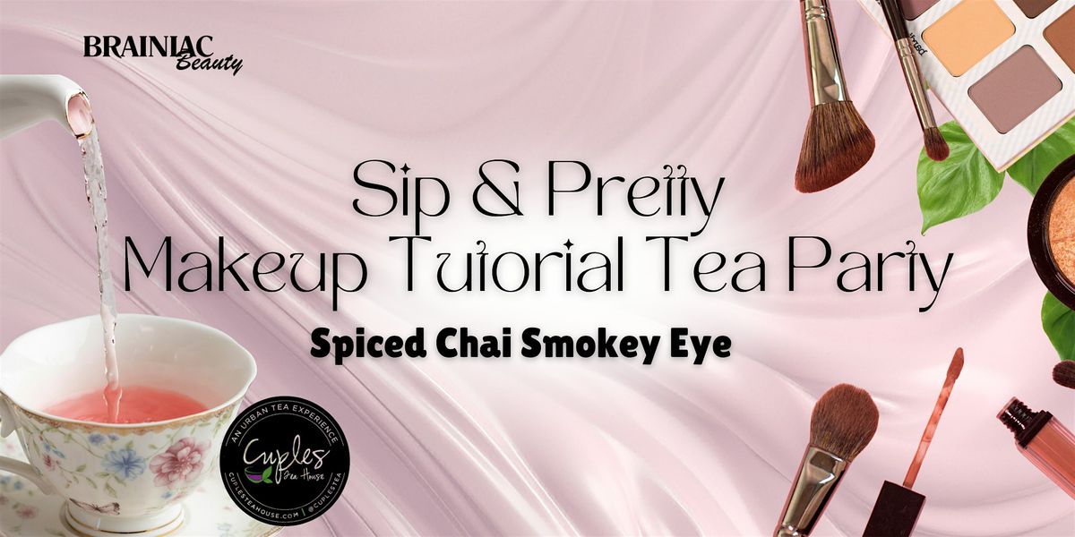 Makeup Tutorial Tea Party (Baltimore, MD), 26 October | Event in Baltimore | AllEvents