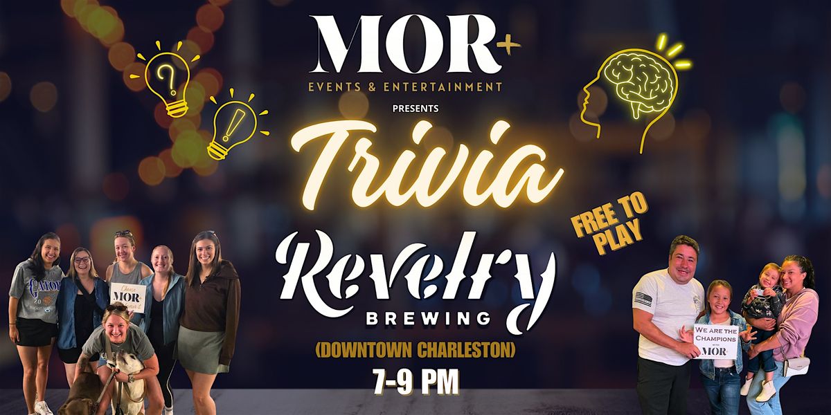 MOR Trivia Night @ Revelry Brewing | Event in Charleston | AllEvents