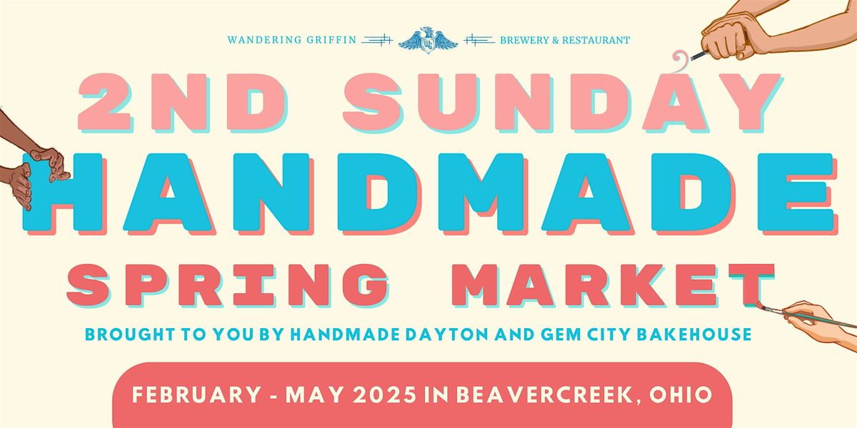 2nd Sunday Handmade Dayton Spring Market at the Wandering Griffin | Event in Beavercreek | AllEvents