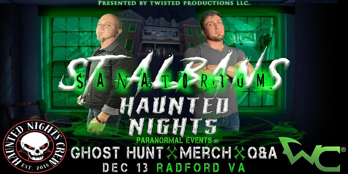 HNPE Presents "A Night at St Albans Sanatorium with the Wraith Chasers", 13 December | Event in Radford