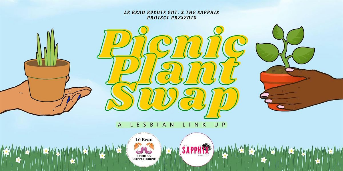 Sapphix Project x Lè Bean Picnic Plant Swap, 13 July | Event in Orlando | AllEvents