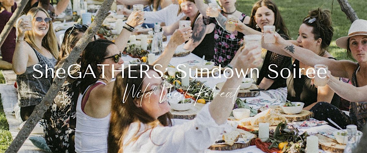 SheGATHERS: Sundown Soiree, 12 July | Event in Blackfalds | AllEvents