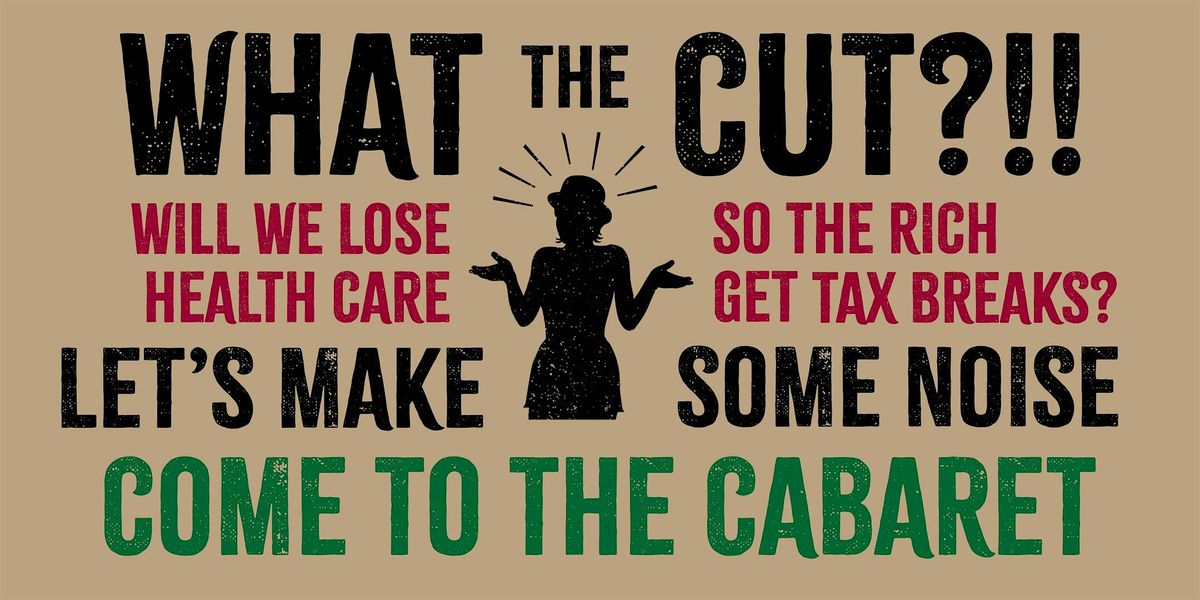What The Cut Cabaret, 17 July | Event in Brooklyn | AllEvents
