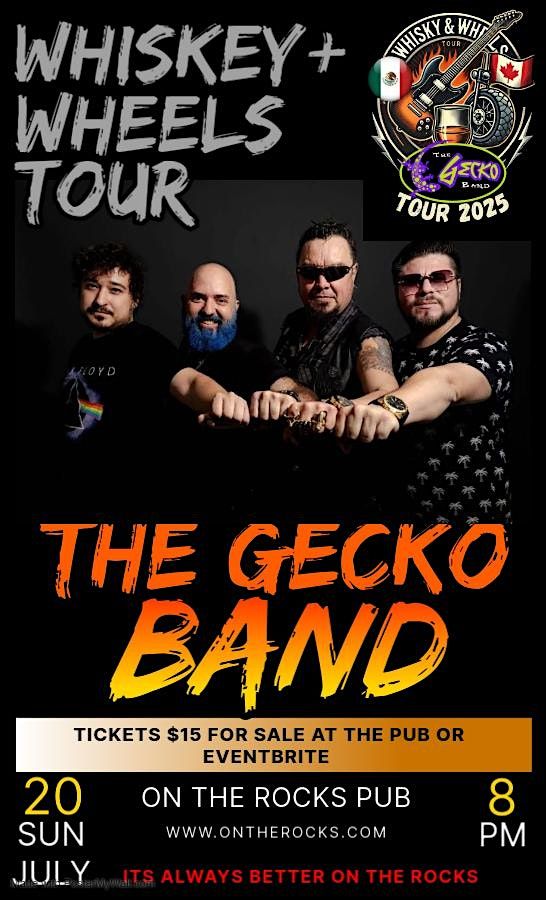 THE GECKO BAND - WHISKEY + WHEELS TOUR, 20 July | Event in Kamloops | AllEvents