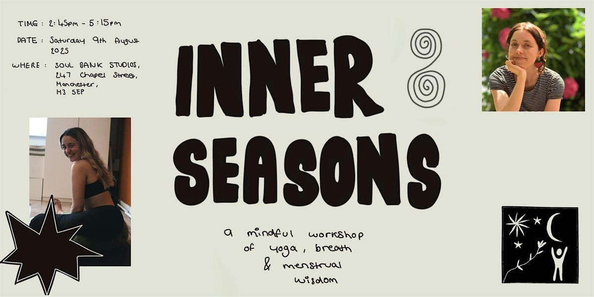 Inner Seasons:  A Mindful Workshop  of Yoga, Breath & Menstrual Wisdom, 9 August | Event in Salford | AllEvents