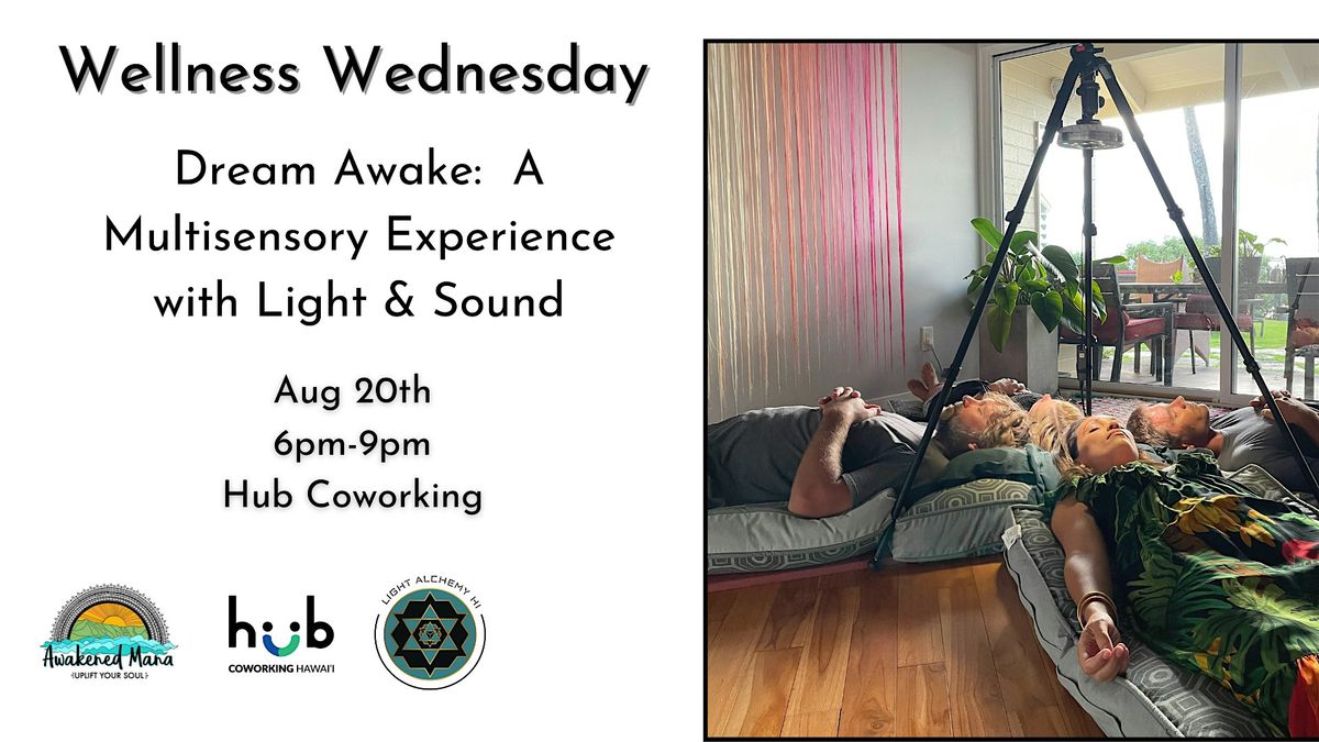 Dream Awake:  A Multisensory Experience in Light & Sound, 20 August | Event in Honolulu | AllEvents