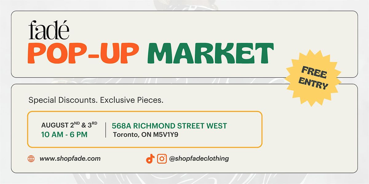 FADÉ TORONTO POP-UP, 2 August | Event in Toronto | AllEvents