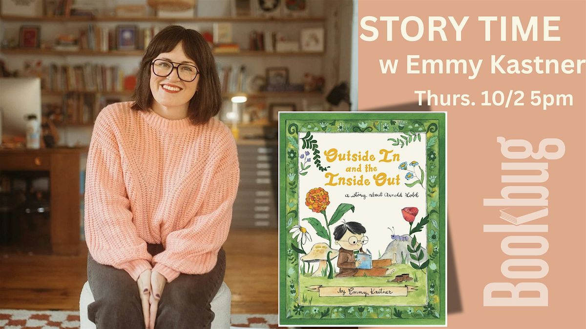 Emmy Kastner Presents: OUTSIDE IN & THE INSIDE OUT a story abt Arnold Lobel, 2 October | Event in Kalamazoo