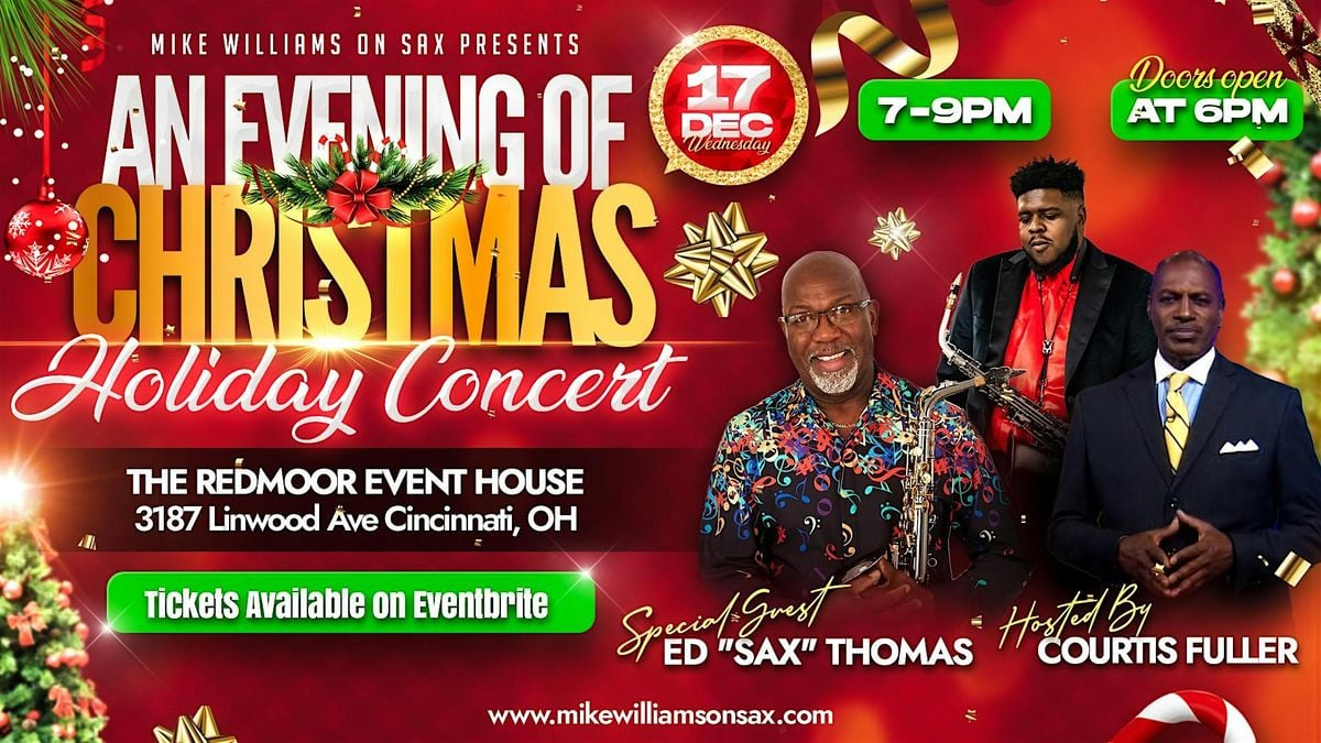Mike Williams on Sax Presents An Evening of Christmas, 17 December | Event in Cincinnati | AllEvents