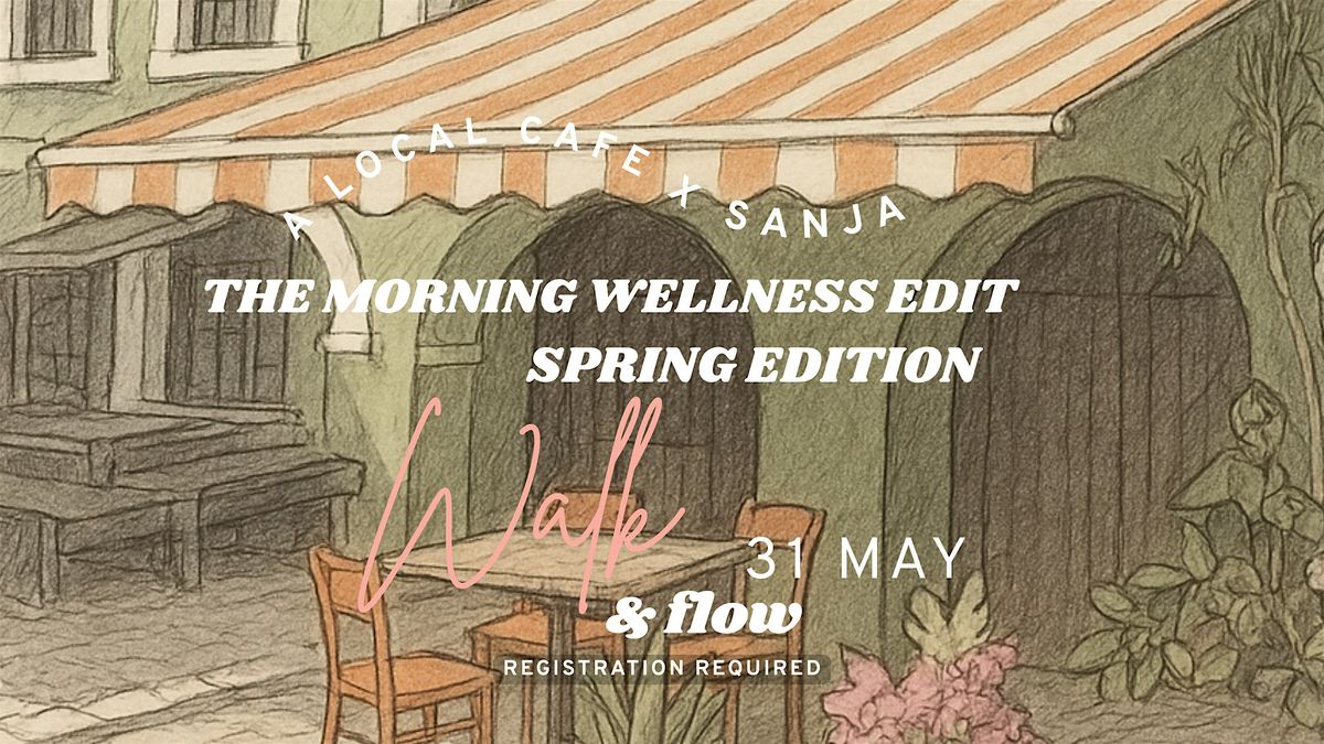 The Morning Wellness Edit - Walk & Flow, 31 May | Event in San Juan | AllEvents