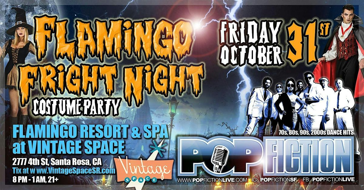 Flamingo Fright Night with Pop Fiction, 31 October | Event in Santa Rosa | AllEvents