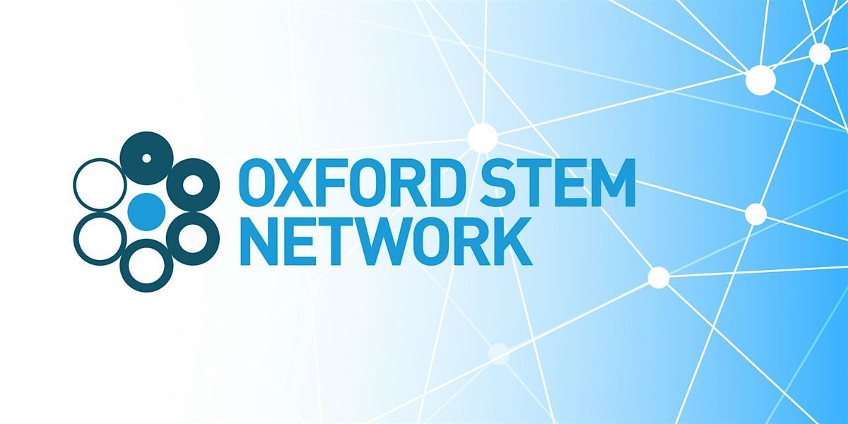 Oxford STEM Network - November Meet Up, 18 November | Event in Wantage | AllEvents