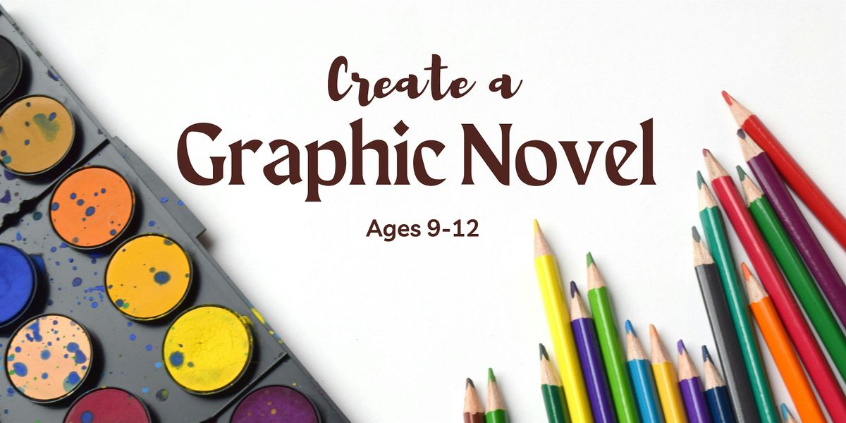 Write a Graphic Novel: Summer Series for Ages 9-12 | Event in Bartow | AllEvents