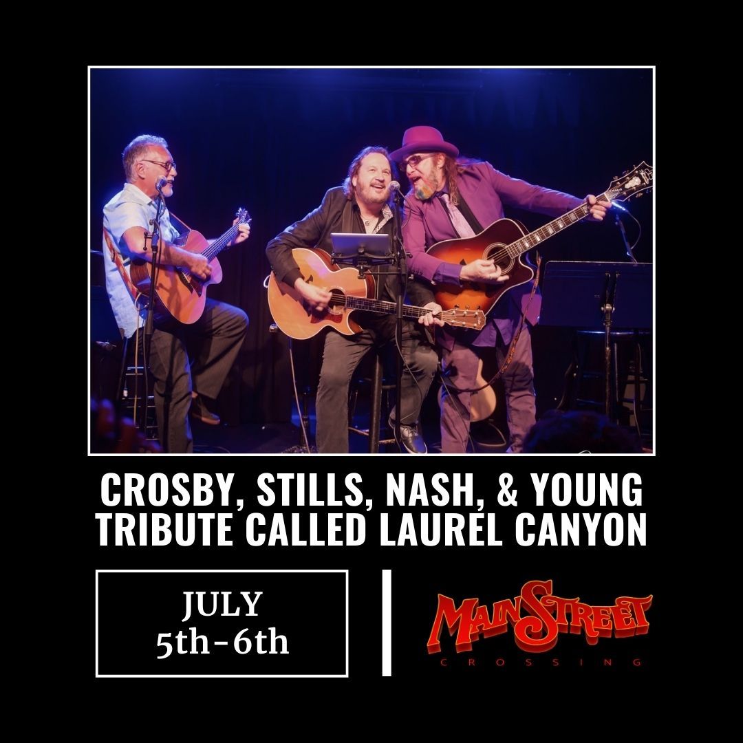 Laurel Canyon - Tribute to Crosby  Stills  Nash and Young, 20 March | Event in Weirsdale | AllEvents
