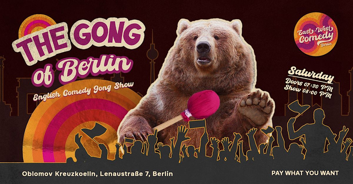 The Gong of Berlin: English Comedy Gong Show! 15.11.25, 15 November | Event in Berlin | AllEvents
