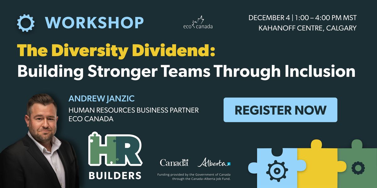 The Diversity Dividend: Building Stronger Teams Through Inclusion, 4 December | Event in Calgary | AllEvents