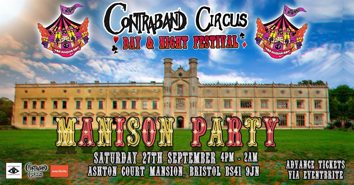 Contraband Circus Day & Night Festival @ Ashton Court Mansion!, 27 September | Event in Long Ashton | AllEvents