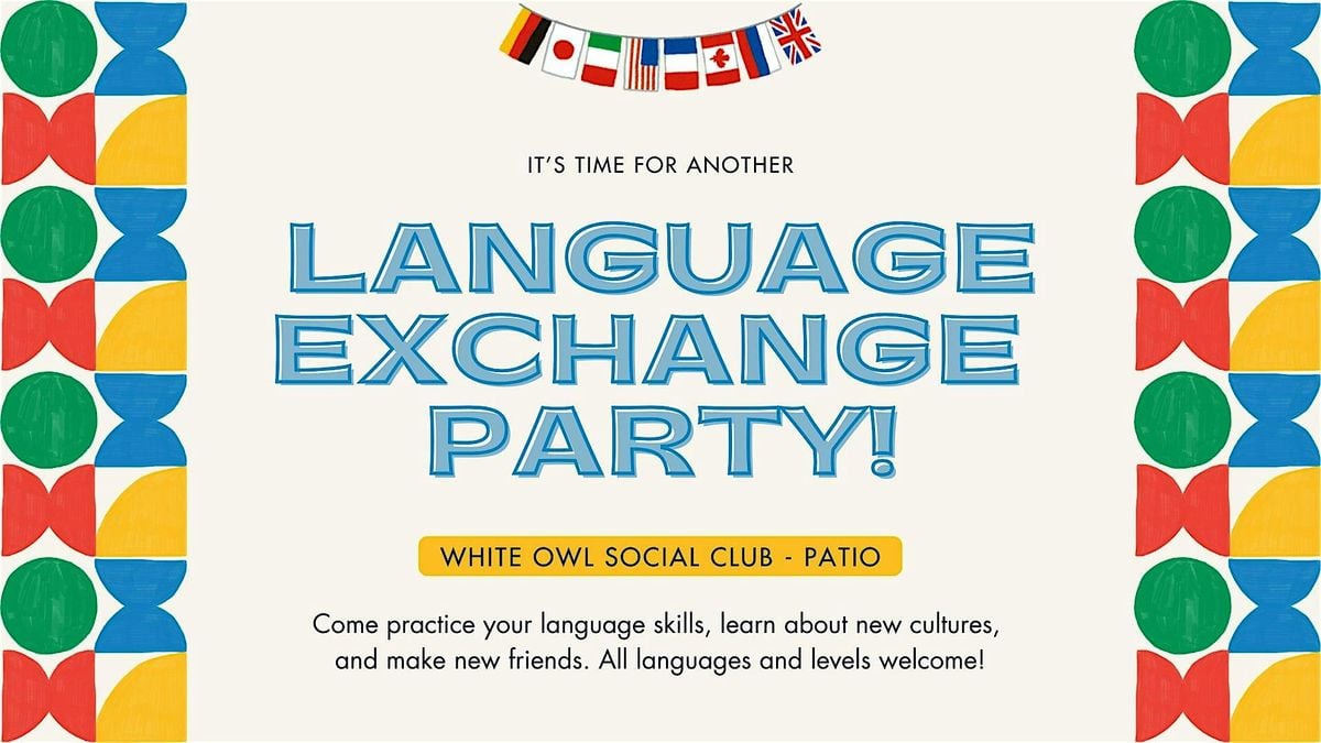 Language Exchange Party, 27 June | Event in Portland | AllEvents