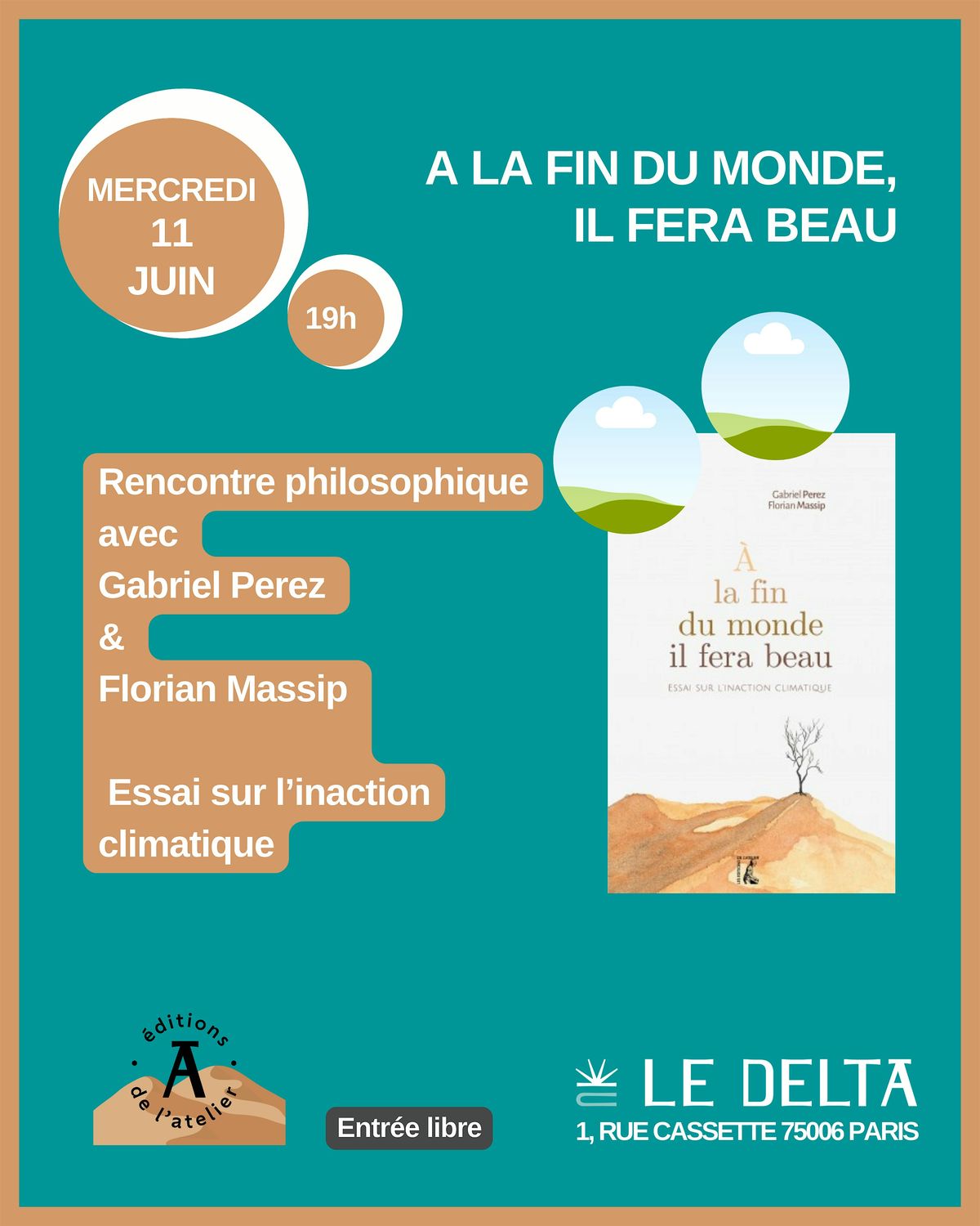 A la fin du monde, il fera beau - Rencontre avec les auteurs, 11 June | Event in Paris | AllEvents