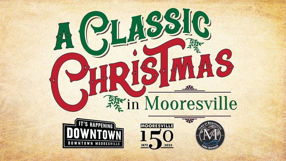 A Classic Christmas in Downtown Mooresville, 215 N Main St Mooresville