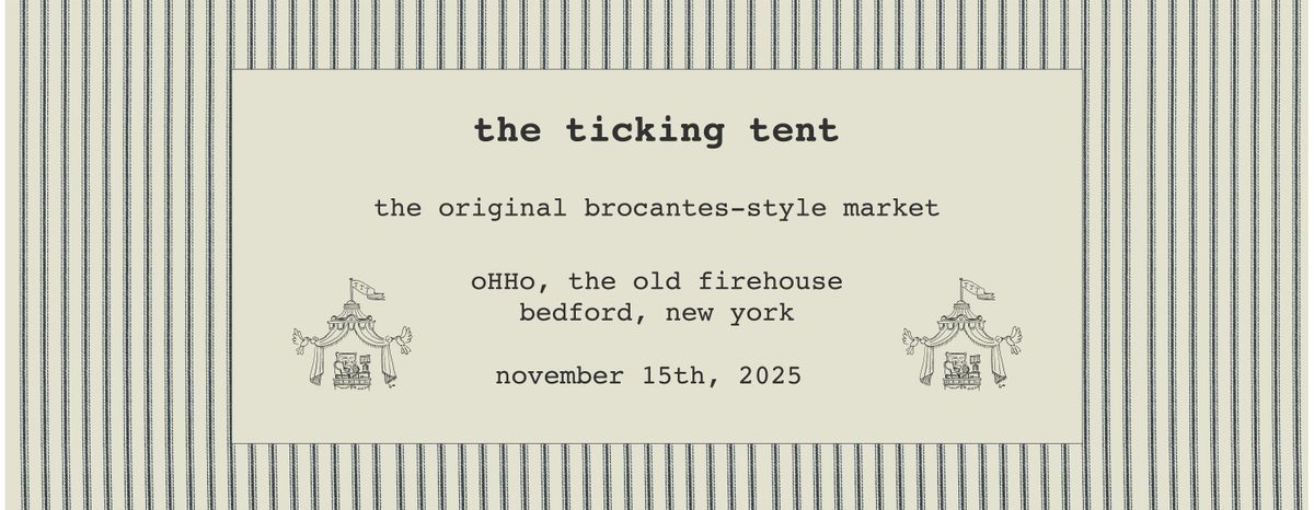 The Ticking Tent - Fall Edition, 15 November | Event in Bedford | AllEvents