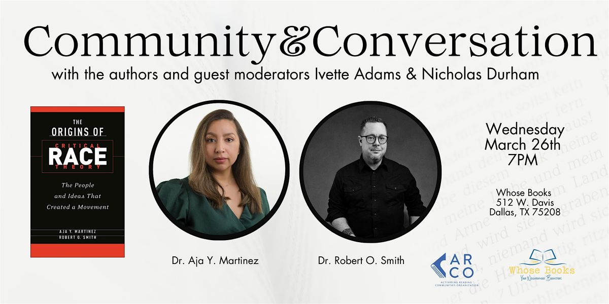 Community & Conversation: The Origins of Critical Race Theory, Whose ...