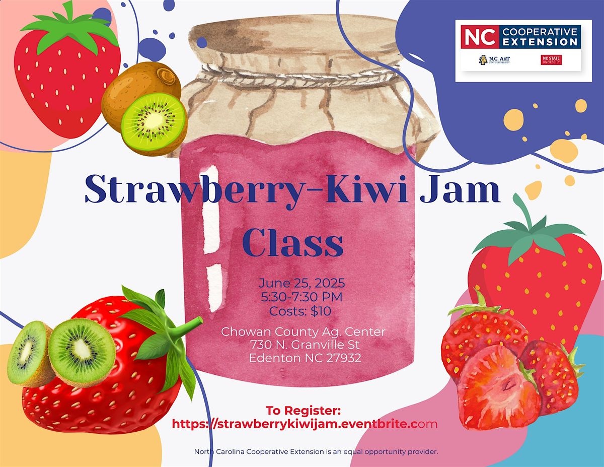 Strawberry-Kiwi Jam Class, 25 June | Event in Edenton | AllEvents