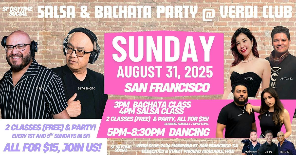 Salsa & Bachata SUNDAY (SF) , Party w/2 FREE Dance Classes 3pm- 8:30pm, $15, 31 August | Event in San Francisco