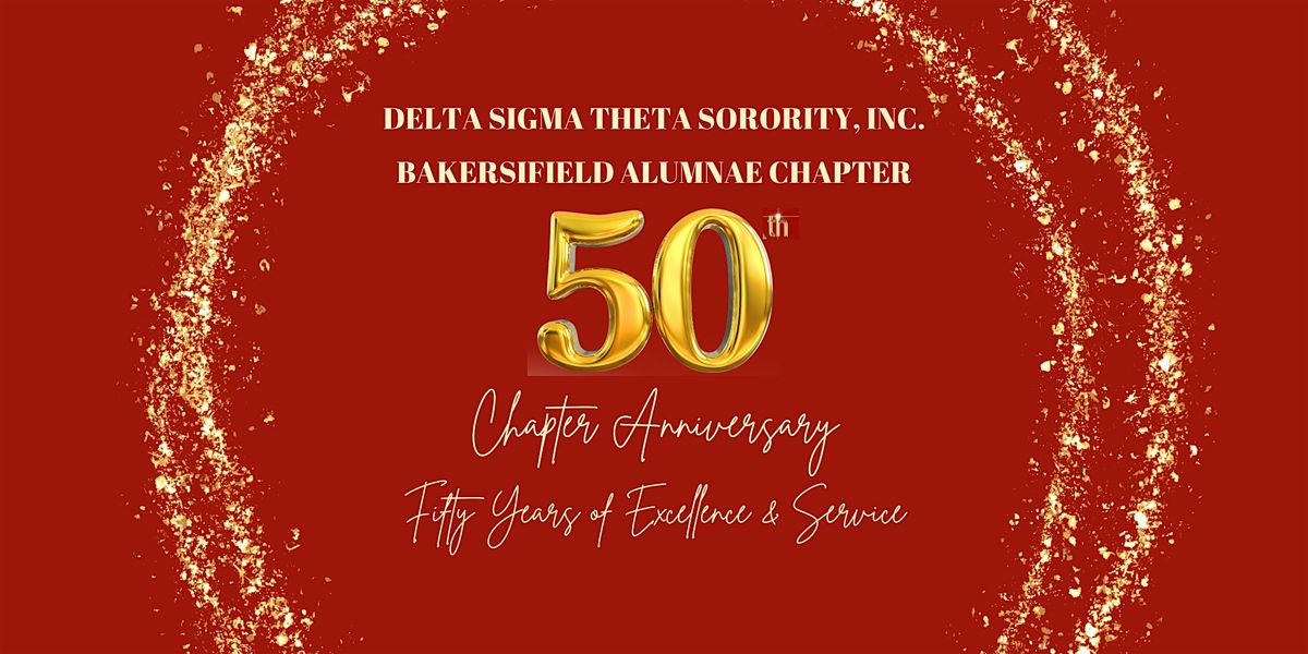 50th Chapter Anniversary - Bakersfield Alumnae Chapter of Delta Sigma Theta, 11 October | Event in Bakersfield