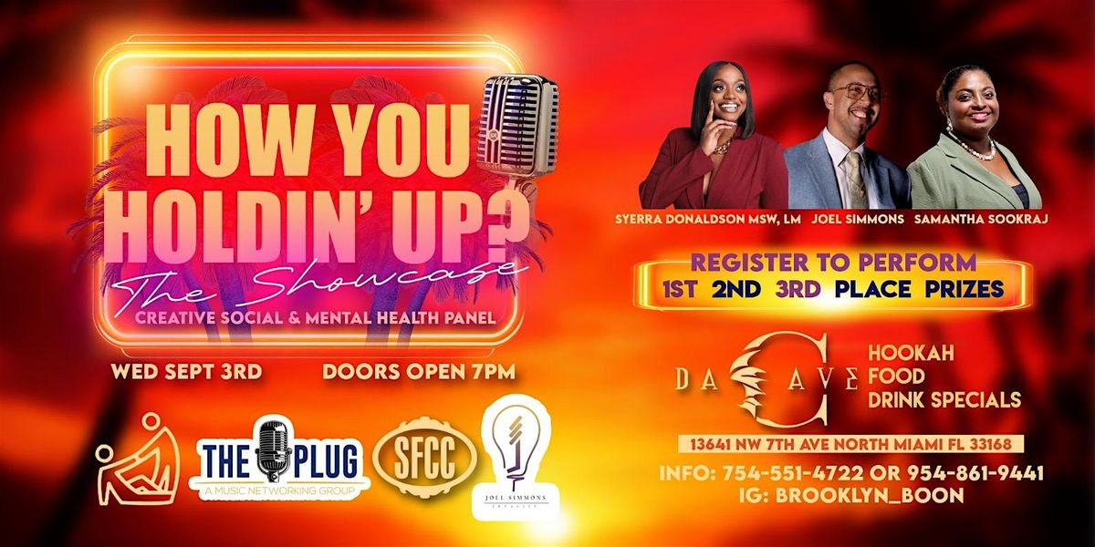 How You Holdin’ Up? The Showcase, 3 September | Event in North Miami | AllEvents