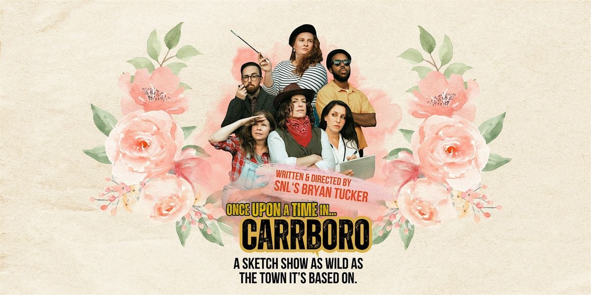 Once Upon A Time In Carrboro: A Live Sketch Show By SNL's Bryan Tucker, 27 September | Event in Carrboro | AllEvents