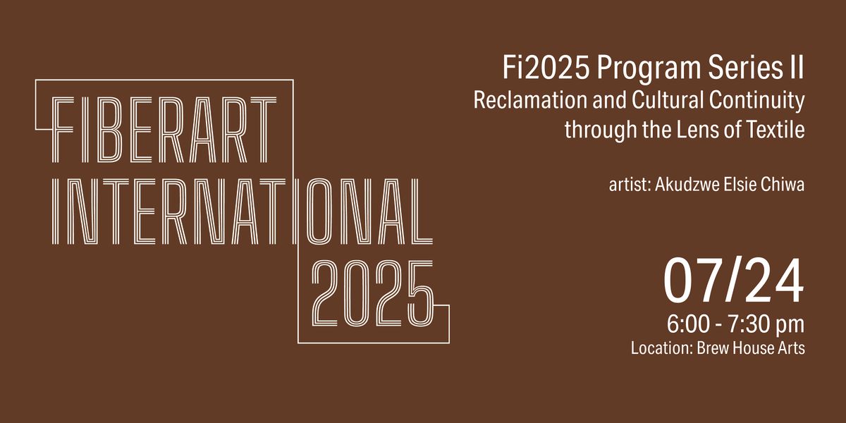 Fi2025 Program Series II - Reclamation and Cultural Continuity through the, 24 July | Event in Pittsburgh