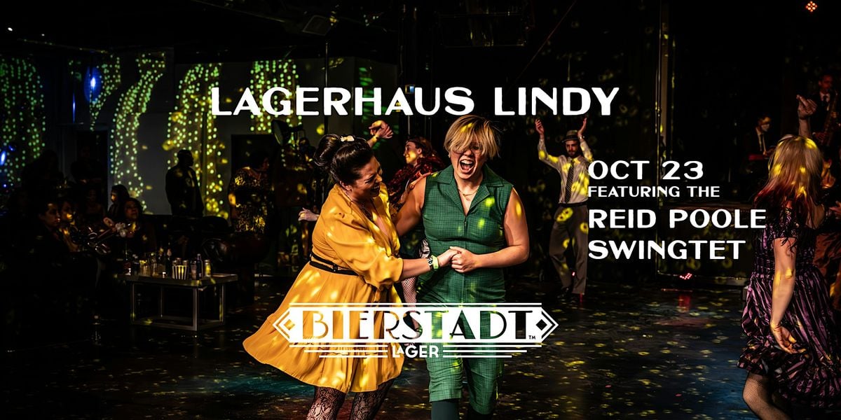 Lagerhaus Lindy - Reid Poole Swingtet, 23 October | Event in Denver | AllEvents