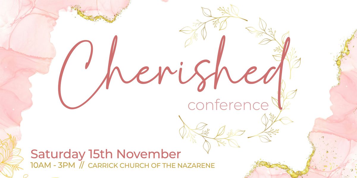 Cherished Conference, 15 November | Event in Carrickfergus | AllEvents