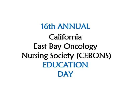16th Annual California East Bay Oncology Nursing Society (CEBONS) Ed Day, 18 October | Event in Walnut Creek