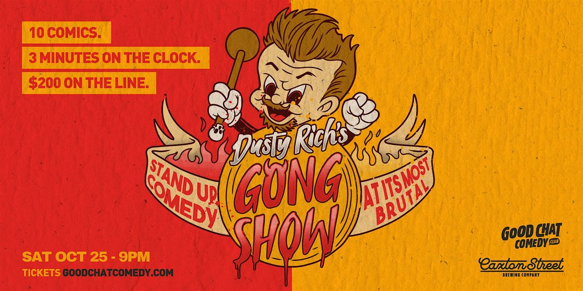 The Gong Show | Stand-Up At Its Most Brutal (w/ Dusty Rich), 25 October | Event in Brisbane City | AllEvents