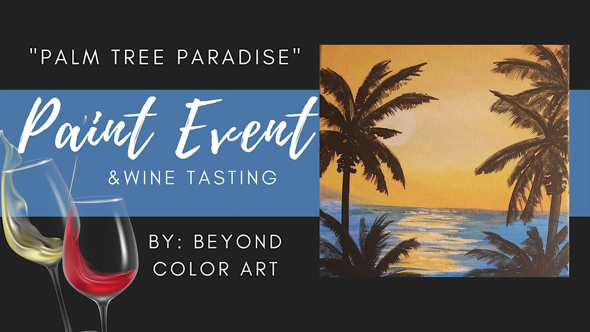 "Palm Tree Paradice" Paint Event & Wine Tasting, 31 August | Event in Leeds | AllEvents